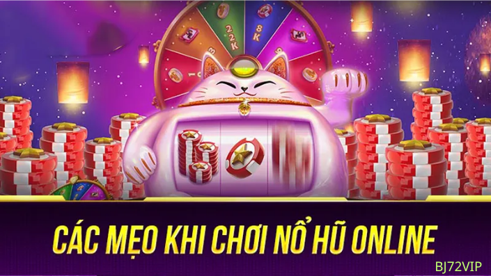 Hướng Dẫn Chơi NỔ HỦ Nhà Cái Bj72